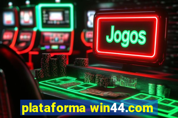 plataforma win44.com